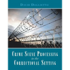 Crime Scene Processing in the Correctional Setting - Paperback