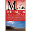 Mystic Michigan Part 7 - Paperback