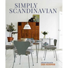 Simply Scandinavian: Calm, Comfortable and Uncluttered Homes - Hardcover