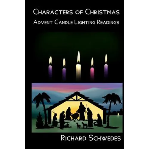 Characters of Christmas - Advent Candle lighting readings - Paperback