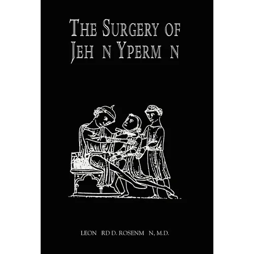 The Surgery of Jehan Yperman - Hardcover