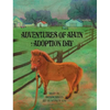 Adventures of Alvin: Adoption Day - Hardcover
