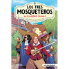 Los Tres Mosqueteros / The Three Musketeers - Hardcover