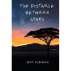 The Distance Between Stars - Paperback