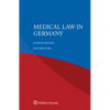 Medical Law in Germany - Paperback