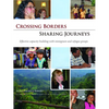 Crossing Borders - Sharing Journeys: Effective Capacity Building with Immigrant and Refugee Groups - Paperback