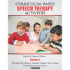 Curriculum-based Speech Therapy Activities: Pre-K / Kindergarten: English & Spanish Edition - Paperback
