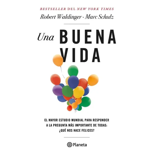 Una Buena Vida / The Good Life - Paperback