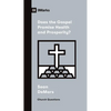 Does the Gospel Promise Health and Prosperity? - Paperback