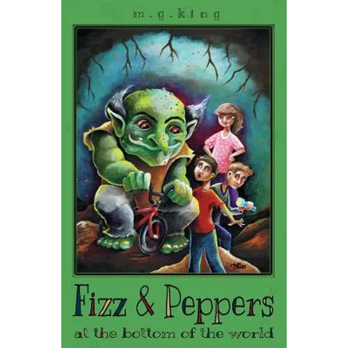 Fizz & Peppers at the Bottom of the World - Paperback