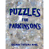 Puzzles for Parkinson's: 133 Large Print Themed Word Search Puzzles - Paperback
