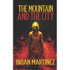 The Mountain and The City - Paperback