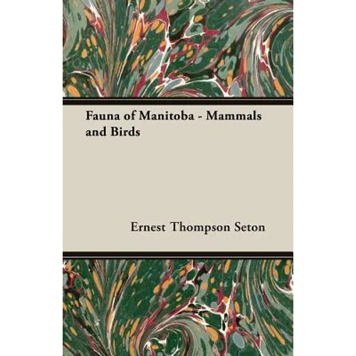 Fauna of Manitoba - Mammals and Birds - Paperback