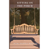 Sitting On The Porch - Paperback