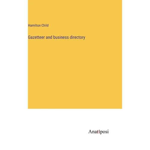 Gazetteer and business directory - Hardcover