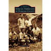 African Americans of Durham County - Hardcover
