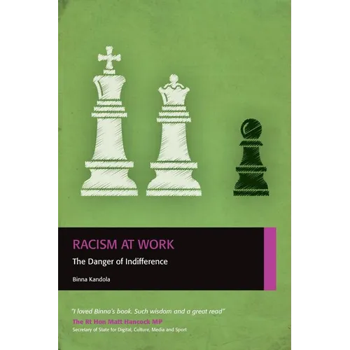 Racism at Work: The Danger of Indifference - Paperback