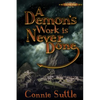 A Demon's Work Is Never Done: Latter Day Demons, Book 2 - Paperback