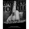 Barred for Life: How Black Flag's Iconic LOGO Became Punk Rock's Secret Handshake - Paperback
