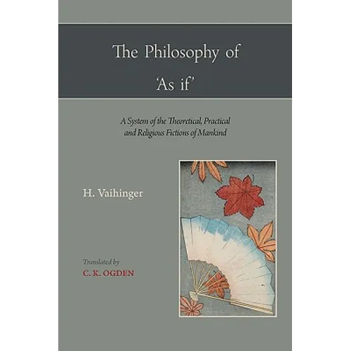 The Philosophy of 'as If ' - Paperback