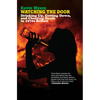 Watching the Door: Drinking Up, Getting Down, and Cheating Death in 1970s Belfast - Paperback