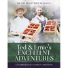 Ted and Ernie's Excellent Adventure: Unabridged Family Edition - Paperback