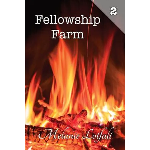 Fellowship Farm 2: Books 4-6 - Paperback
