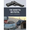 The Beretta M9 Pistol - Paperback