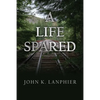 A Life Spared - Paperback