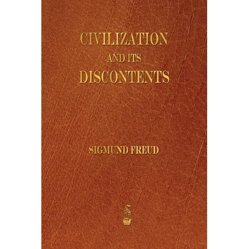 Civilization and Its Discontents - Paperback