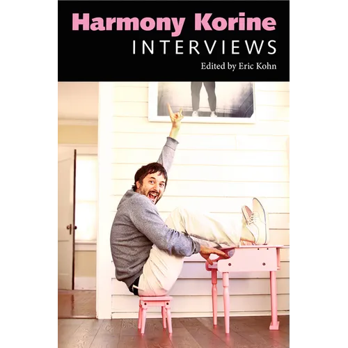 Harmony Korine: Interviews - Paperback