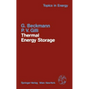 Thermal Energy Storage: Basics, Design, Applications to Power Generation and Heat Supply - Hardcover