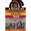 America's Hundred Years' War: U.S. Expansion to the Gulf Coast and the Fate of the Seminole, 1763-1858 - Paperback