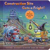 Construction Site Gets a Fright!: A Halloween Lift-The-Flap Book - Hardcover