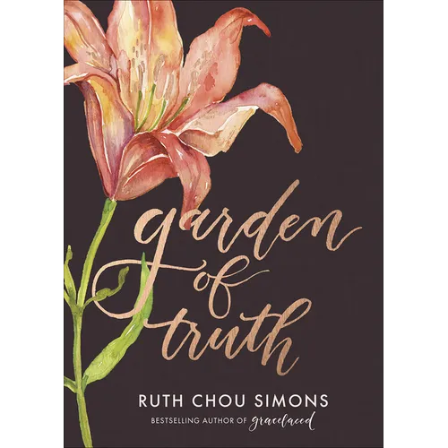 Garden of Truth - Hardcover