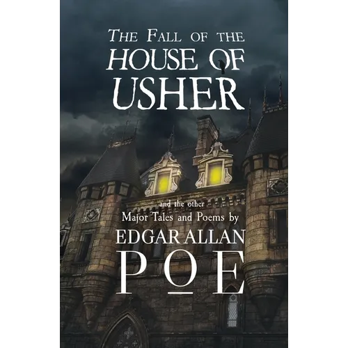 The Fall of the House of Usher and the Other Major Tales and Poems by Edgar Allan Poe (Reader's Library Classics) - Paperback