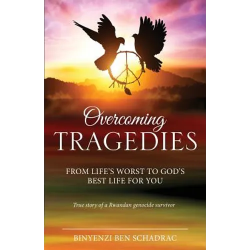 Overcoming Tragedies - Paperback