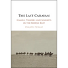 The Last Caravan - Hardcover