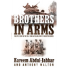 Brothers in Arms: The Epic Story of the 761st Tank Battalion, WWII's Forgotten Heroes - Paperback