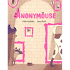 Anonymouse - Hardcover