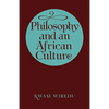 Philosophy and an African Culture - Paperback