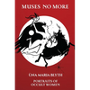Muses No More - Portraits of Occult Women - Paperback - Paperback