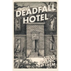 Deadfall Hotel - Paperback