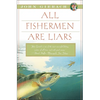 All Fishermen Are Liars - Paperback