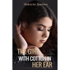 The Girl with Cotton in her Ear - Paperback