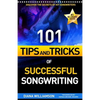 101 Tips and Tricks of Successful Songwriting - Paperback
