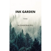 Ink Garden: Poems - Paperback