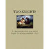 Two Knights A Chess Killing Machine with an Emphasis on 4 Ng5 - Paperback