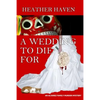 A Wedding to Die For - Paperback