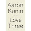 Love Three: A Study of a Poem by George Herbert - Paperback